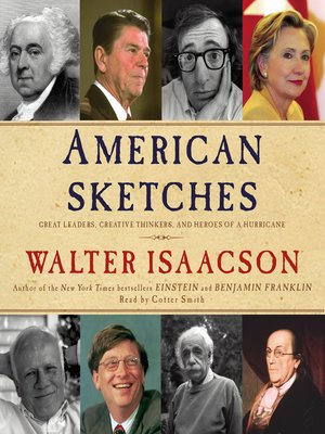 cover image of American Sketches: Great Leaders, Creative Thinkers, and Heroes of a Hurricane